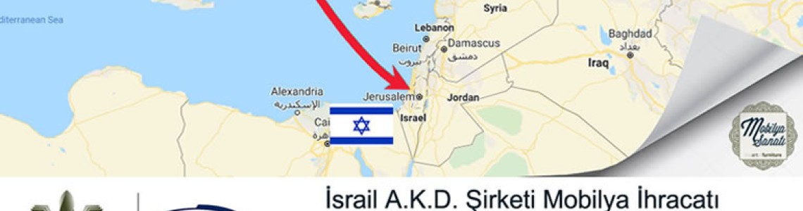 AKD Şirketi İsrail Mobilya İhracatı Tır Yüklemesi