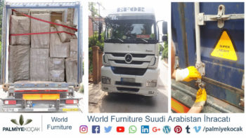 Suudi Arabistan World Furniture İhracati Tir Yukleme