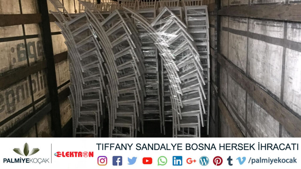 Tiffany Sandalye Bosna Hersek Sandalye Yukleme İhracati